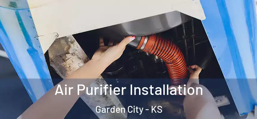  Air Purifier Installation Garden City - KS